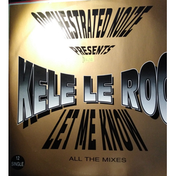 Kele Le Roc Let Me Know Vinyl 12" USED