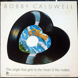 Bobby Caldwell What You Won't Do For Love Vinyl 7" USED