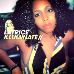 Latrice Barnett Illuminate Vinyl 12" USED