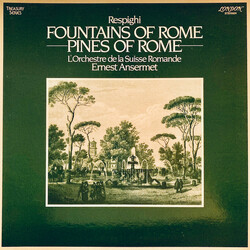 Ottorino Respighi / Ernest Ansermet / L'Orchestre De La Suisse Romande Fountains Of Rome / Pines Of Rome Vinyl LP USED