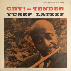 Yusef Lateef Cry! Tender Vinyl LP USED