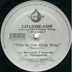 Lovebeads / Courtney Grey This Is The Only Way (Remixes) Vinyl 12" USED