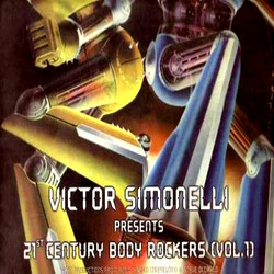 Victor Simonelli 21st Century Body Rockers (Vol. 1) Vinyl 12" USED