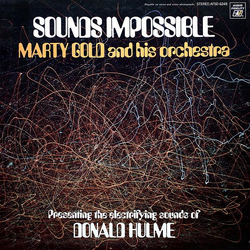 Donald Hulme / Marty Gold And His Orchestra Sounds Impossible Vinyl LP USED