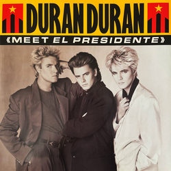 Duran Duran Meet El Presidente Vinyl 12" USED