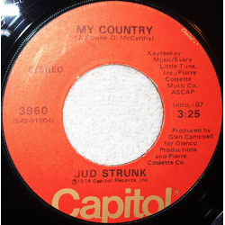 Jud Strunk My Country / The Will Vinyl 7" USED
