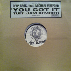 Deep Bros. / Michael Watford You Got It (Tuff Jam Remixes) Vinyl 12" USED