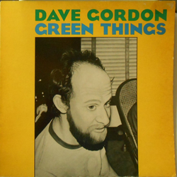 Dave Gordon (7) Green Things Vinyl LP USED