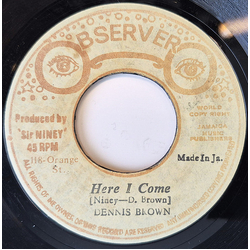 Dennis Brown Here I Come Vinyl 7" USED
