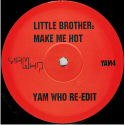 Little Brother (3) Make Me Hot  (Yam Who Re-Edit) Vinyl 12" USED
