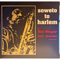 The Hal Singer Jazz Quartet Soweto To Harlem Vinyl LP USED
