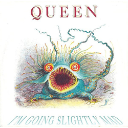 Queen I'm Going Slightly Mad Vinyl 7" USED