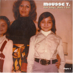Mousse T. Ooh Song / More I Get Vinyl 12" USED