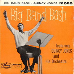 Quincy Jones And His Orchestra Big Band Bash Vinyl 7" USED