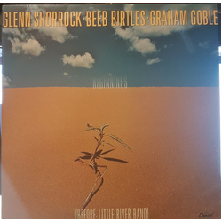Glenn Shorrock / Beeb Birtles / Graham Goble Beginnings Vinyl LP USED