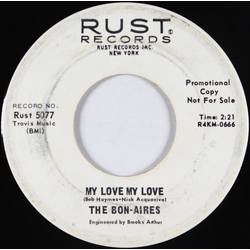The Bon-Aires My Love My Love Vinyl 7" USED