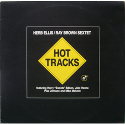 Herb Ellis-Ray Brown Sextet / Harry Edison / Jake Hanna / Plas Johnson / Mike Melvoin Hot Tracks Vinyl LP USED