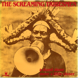 The Screaming Tribesmen A Stand Alone / Move A Little Closer Vinyl 7" USED