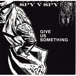 V.Spy V.Spy Give Us Something Vinyl 7" USED