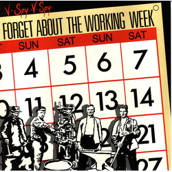 V.Spy V.Spy Forget About The Working Week Vinyl 7" USED