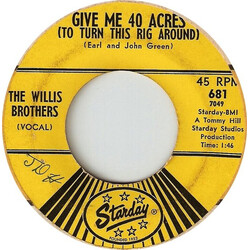The Willis Brothers Give Me 40 Acres (To Turn This Rig Around) / Gonna Buy Me A Juke Box Vinyl 7" USED