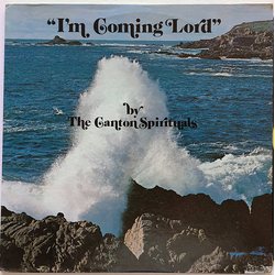 The Canton Spirituals I'm Coming Lord Vinyl LP USED