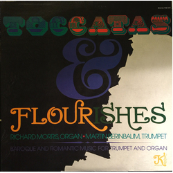 Richard Morris (9) / Martin Berinbaum Toccatas & Flourishes Vinyl LP USED