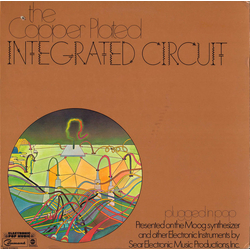 The Copper Plated Integrated Circuit Plugged In Pop Vinyl LP USED