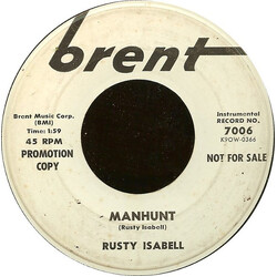 Rusty Isabell Manhunt / I Give Up Vinyl 7" USED