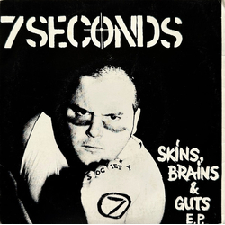 7 Seconds Skins, Brains & Guts E.P. Vinyl 7" USED