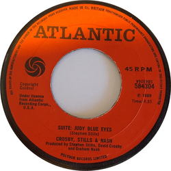 Crosby, Stills & Nash Suite: Judy Blue Eyes Vinyl 7" USED