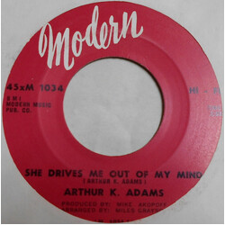 Arthur Adams She Drives Me Out Of My Mind / Gimmie Some Of Your Lovin' Vinyl 7" USED