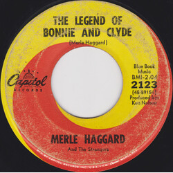 Merle Haggard / The Strangers (5) The Legend Of Bonnie And Clyde / I Started Loving You Again Vinyl 7" USED