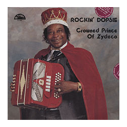 Rockin' Dopsie Crowned Prince Of Zydeco Vinyl LP USED