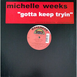 Michelle Weeks Gotta Keep Tryin USED VINYL 12INCH 33 S RPM