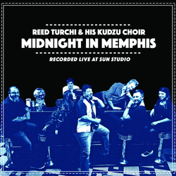 Reed Turchi & His Kudzu Choir Midnight In Memphis (Recorded Live At Sun Studio) Vinyl LP USED
