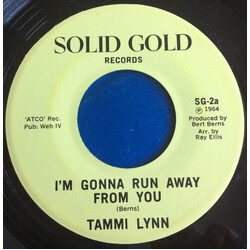 Tami Lynn I'm Gonna Run Away From You Vinyl 7" USED