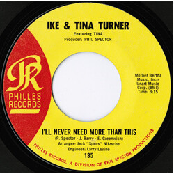 Ike & Tina Turner / Tina Turner I'll Never Need More Than This Vinyl 7" USED