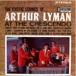 Arthur Lyman The Exotic Sounds Of ... Arthur Lyman At The Crescendo Vinyl LP USED