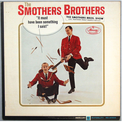 Smothers Brothers "It Must Have Been Something I Said!" Vinyl LP USED