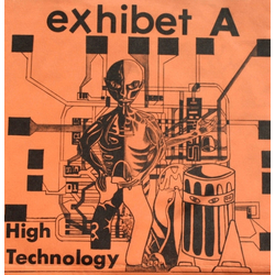Exhibet A High Technology Vinyl 7" USED