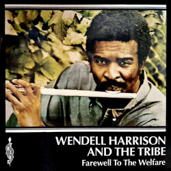 Wendell Harrison / Tribe (8) Farewell To The Welfare Vinyl 7" USED
