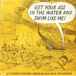 Various / Bruce Jackson (3) Get Your Ass In The Water And Swim Like Me (Narrative Poetry From Black Oral Tradition) Vinyl LP USED