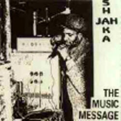 Jah Shaka The Music Message Vinyl LP USED