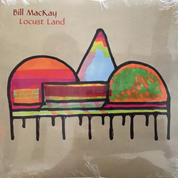 Bill MacKay Locust Land Vinyl LP USED
