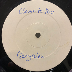 Gonzalez Closer To You Vinyl 12" USED