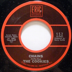 The Cookies Chains / Don't Say Nothin' Bad (About My Baby) Vinyl 7" USED