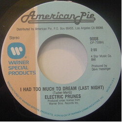 The Electric Prunes / Barry And The Tamerlanes I Had Too Much To Dream (Last Night) / I Wonder What She's Doing Tonight Vinyl 7" USED