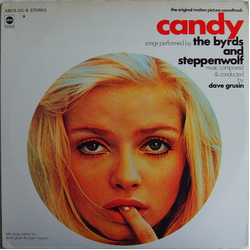 The Byrds / Steppenwolf / Dave Grusin Candy (The Original Motion Picture Soundtrack) Vinyl LP USED