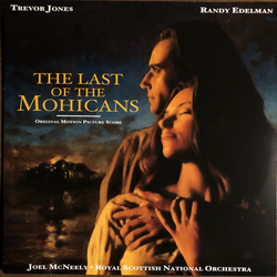 Trevor Jones / Randy Edelman / Royal Scottish National Orchestra / Joel McNeely The Last Of The Mohicans (Original Motion Picture Score) Vinyl LP USED